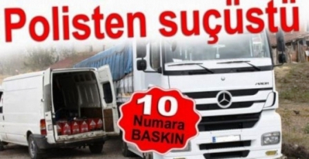 polis 10 numara yag operasyonu