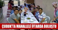 Mahalleli İftarda Bir Araya Geldi