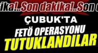 Fetöcüler Çubuk’tan Toplanıyor