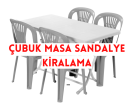 Çubuk Masa Sandalye Kiralama