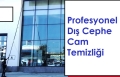 Profesyonel Dış Cephe Cam Temizliği